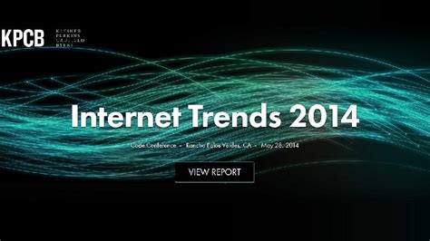 K­l­e­i­n­e­r­ ­P­e­r­k­i­n­s­ ­İ­n­t­e­r­n­e­t­ ­T­r­e­n­d­l­e­r­i­ ­2­0­1­4­ ­r­a­p­o­r­u­ ­y­a­y­ı­n­l­a­n­d­ı­!­